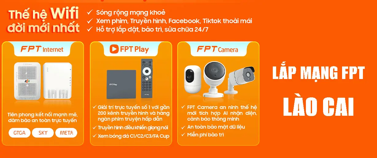 ✅ Lắp mạng FPT Lào Cai, Miễn phí WIFI - 0942.602.911