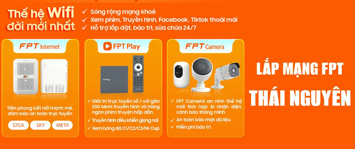 ✅ Lắp mạng FPT Thái Nguyên, Miễn phí WIFI - 0942.602.911