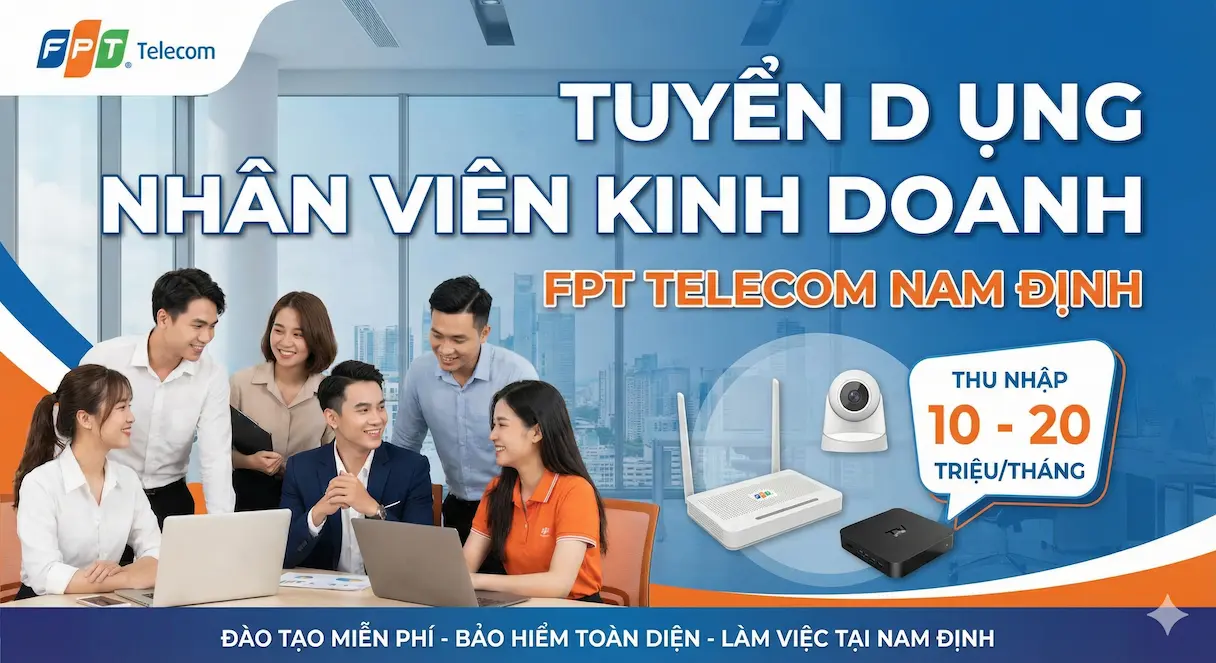 FPT Nam Định Tuyển nhân viên kinh doanh